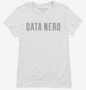 Data Nerd Womens Shirt 666x695.jpg?v=1700651175