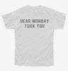 Dear Monday Fuck You Youth