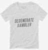 Degenerate Gambler Womens Vneck Shirt 666x695.jpg?v=1700556296