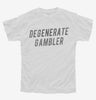 Degenerate Gambler Youth