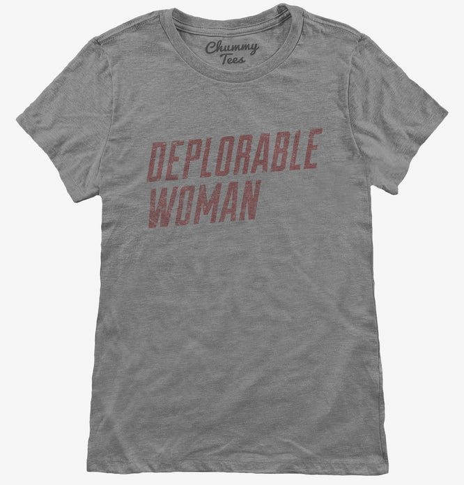 Deplorable Woman Womens T-Shirt