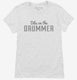 Dibs On The Drummer white Womens