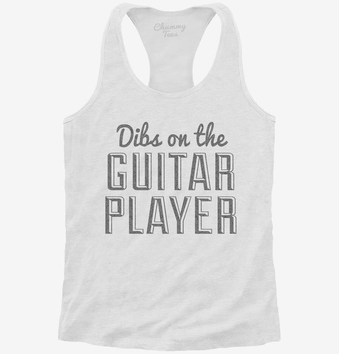 Dibs On The Guitar Player T-Shirt