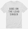 Dibs On The Lead Singer Shirt 666x695.jpg?v=1700650856