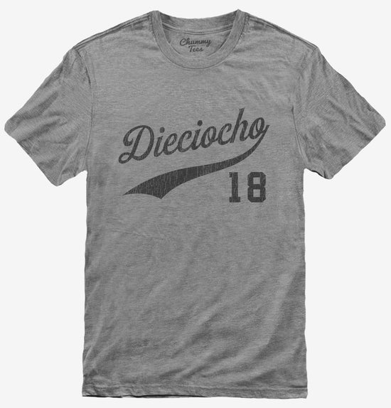 Dieciocho T-Shirt