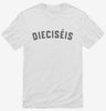 Dieciseis 16th Birthday Shirt 666x695.jpg?v=1700324701