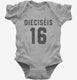 Dieciseis Cumpleanos  Infant Bodysuit