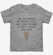 Difference Between Pizza And Your Opinion  Toddler Tee