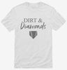 Dirt And Diamonds Softball Baseball Coach Mom Shirt 666x695.jpg?v=1700375914