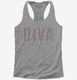 Diva grey Womens Racerback Tank