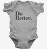 Do Better Baby Bodysuit 666x695.jpg?v=1700395146