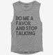 Do Me A Favor and Stop Talking  Womens Muscle Tank