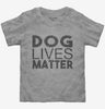 Dog Lives Matter Toddler