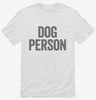 Dog Person Shirt 666x695.jpg?v=1700414480