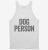Dog Person Tanktop 666x695.jpg?v=1700414480