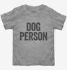 Dog Person Toddler