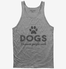 Dogs Because People Suck Paw Print Tank Top