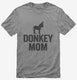 Donkey Mom grey Mens