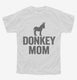 Donkey Mom white Youth Tee