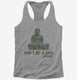 Don't Be A Dick Funny Buddha Quote grey Womens Racerback Tank