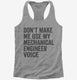 Don't Make Me Use My Mechanical Engineer Voice  Womens Racerback Tank