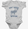 Dont Moose With Me Infant Bodysuit 666x695.jpg?v=1700377015
