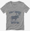 Dont Moose With Me Womens Vneck