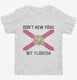 Don't New York My Florida  Toddler Tee