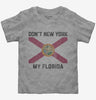 Dont New York My Florida Toddler