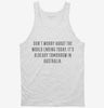 Dont Worry About The World Ending Quote Tanktop 666x695.jpg?v=1700555735