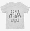 Dont Worry Be Hoppy Toddler Shirt 666x695.jpg?v=1700475664