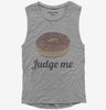 Donut Judge Me Womens Muscle Tank Top 666x695.jpg?v=1700555691