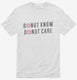 Donut Know Donut Care white Mens