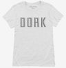 Dork Womens Shirt 666x695.jpg?v=1700649846