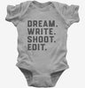 Dream Write Shoot Edit Filmmaker Film School Baby Bodysuit 666x695.jpg?v=1700394746
