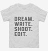 Dream Write Shoot Edit Filmmaker Film School Toddler Shirt 666x695.jpg?v=1700394746