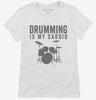 Drumming Is My Cardio Womens Shirt 666x695.jpg?v=1700414333