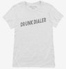 Drunk Dialer Womens Shirt 666x695.jpg?v=1700649540