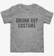 Drunk Guy Costume grey Toddler Tee