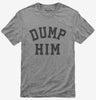 Dump Him