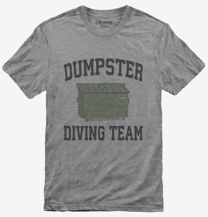 Dumpster Diving Team T-Shirt