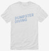 Dumpster Diving Shirt 666x695.jpg?v=1700649500