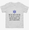 Ems We Are There For You Toddler Shirt 666x695.jpg?v=1700497209
