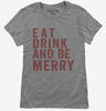 Eat Drink And Be Merry Womens