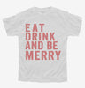 Eat Drink And Be Merry Youth