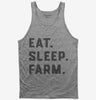 Eat Sleep Farm Funny Farmer Tank Top 666x695.jpg?v=1700394612