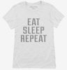 Eat Sleep Repeat Womens Shirt 666x695.jpg?v=1700555501