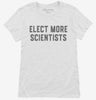 Elect More Scientists Climate Change Activist Womens Shirt 666x695.jpg?v=1700394514