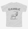 Elkaholic Elk Hunting Elk Hunter Youth
