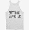 Emotional Gangster Tanktop 666x695.jpg?v=1700403062